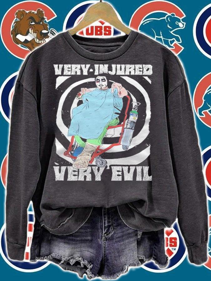 Danhausen Very Injured Very Evil Shirt t-shirt sweatshirt