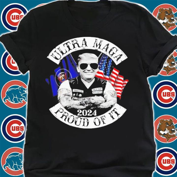 Donald Trump Ultra MAGA Proud Of It 2024 American Flag Shirt t-shirt