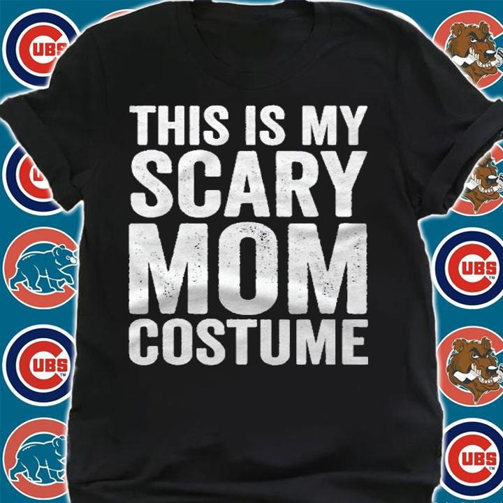 Halloween Easy Outfit Funny This Is My Scary Mom Costume Shirt t-shirt shirt
