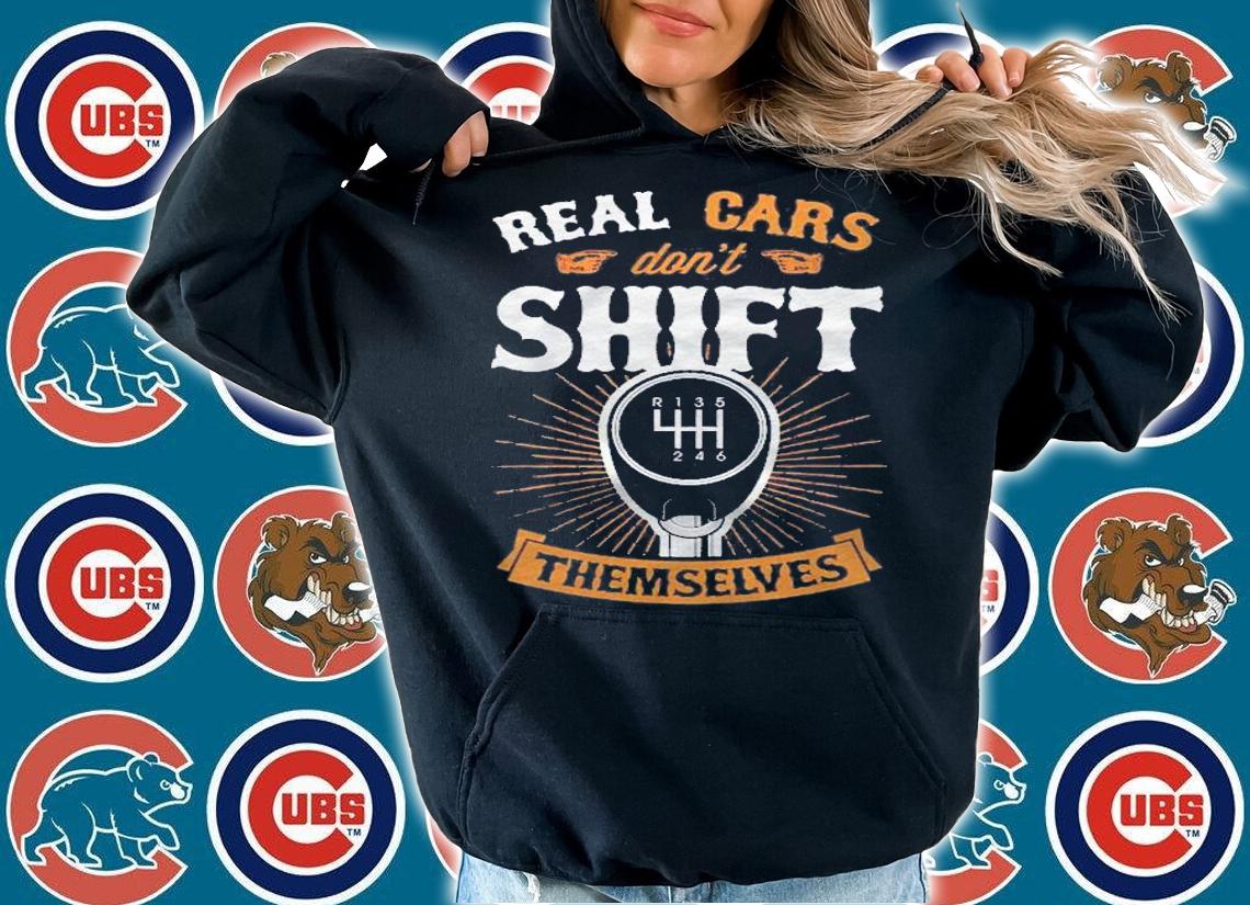 Real Cars Dont Shift Themselves Vintage Classic Car Gift Pullover Shirt t-shirt hoodie