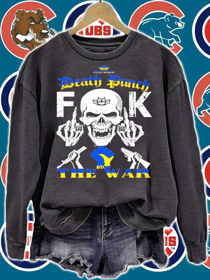 Skull Death Punch Fuck Stop The War Ukraine Shirt t-shirt sweatshirt