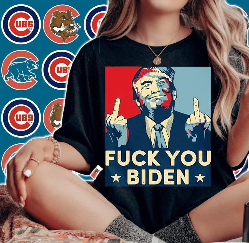 Trump Hope Design Fuck You Biden T-Shirt t-shirt woman shirt