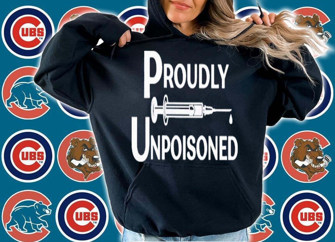 Proudly Unpoisoned Vaccine Shirt t-shirt
