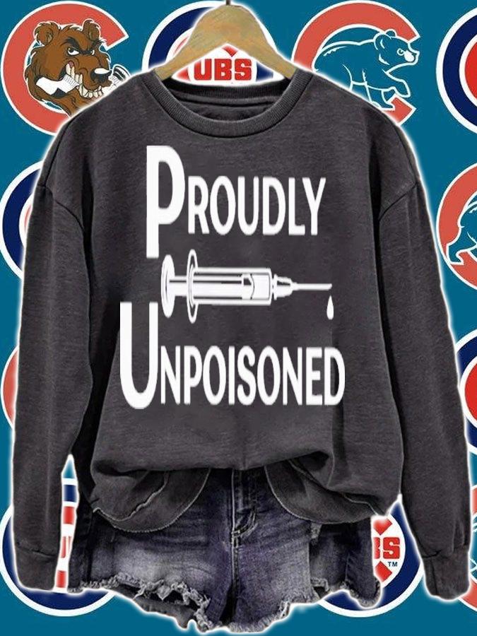 Proudly Unpoisoned Vaccine Shirt t-shirt
