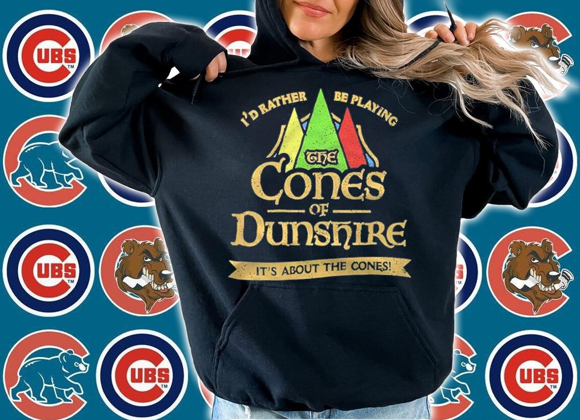 I'd Rather Be Playing The Cones Of Dunshire It's About The Cones Shirt t-shirt