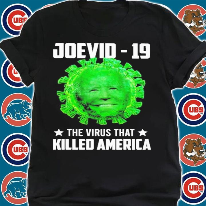 Joe Biden Corona Joevid-19 The Virus That Killed America Shirt t-shirt shirt