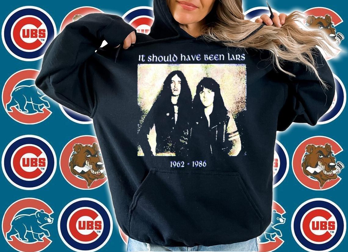 Metallica It Should Have Been Lars 1962-1986 Shirt t-shirt hoodie