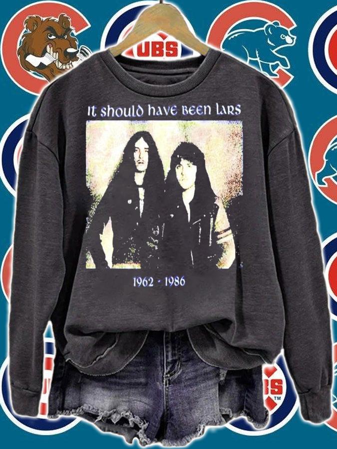 Metallica It Should Have Been Lars 1962-1986 Shirt t-shirt sweatshirt