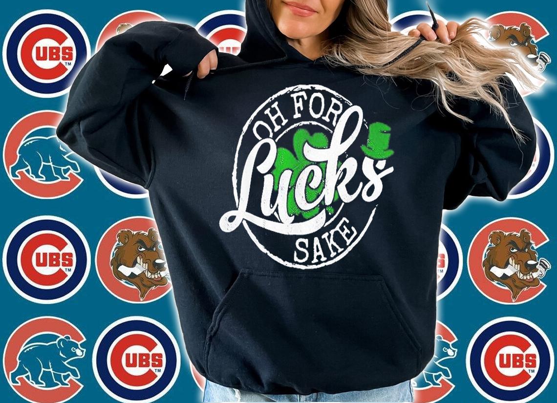 Oh For Lucks Sake Saint Paddy's Day St Patrick's Day T-Shirt t-shirt