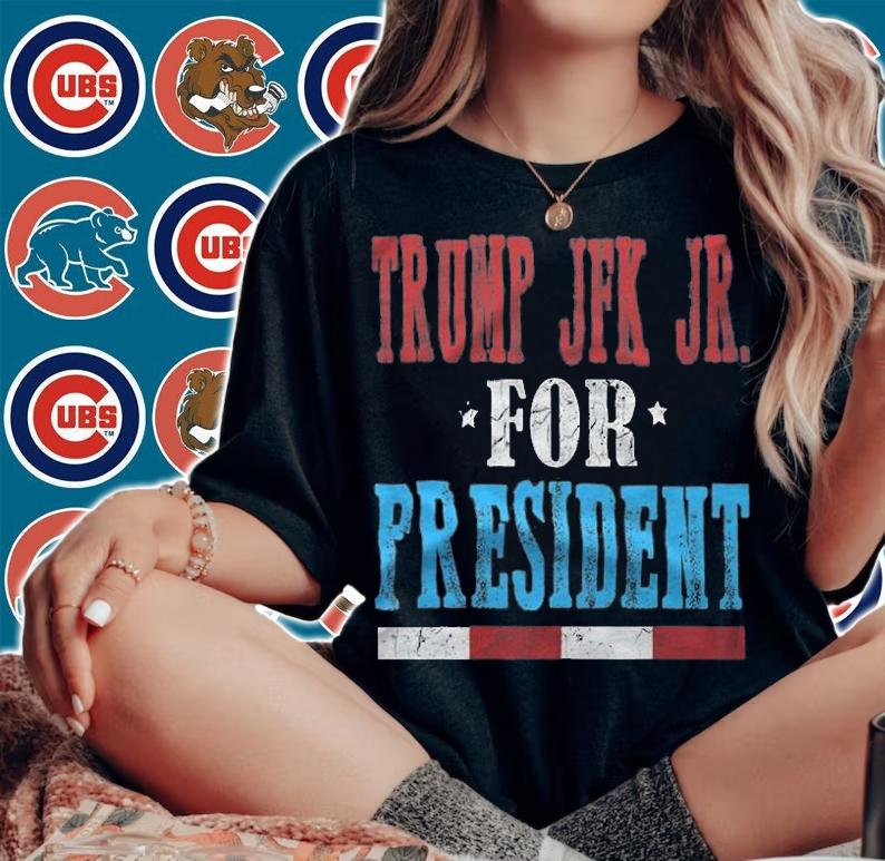 Trump JFK JR For President Trump 2021 T-Shirt t-shirt