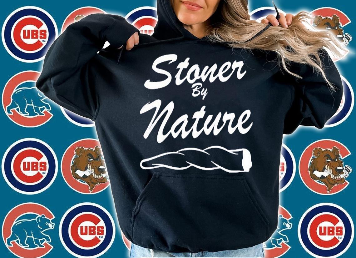 Ymh Merch Stoner By Nature T-Shirt t-shirt hoodie
