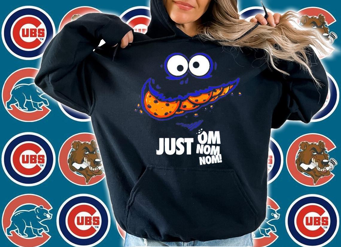 Cookie Monster Just Om Nom Nom Shirt t-shirt hoodie