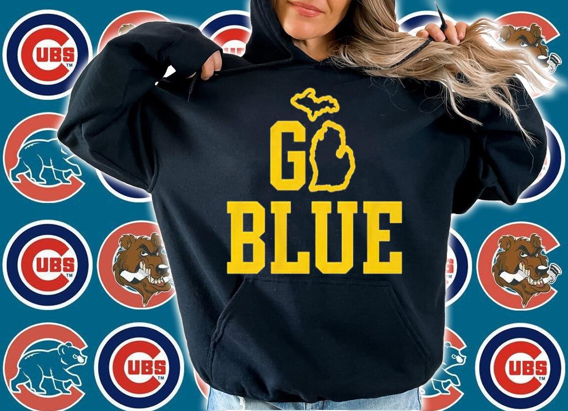 Michigan Go Blue Shirt t-shirt hoodie
