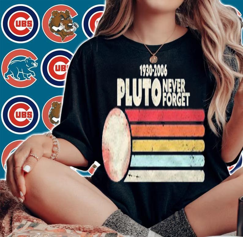 Never Forget Pluto Shirt. Retro Style Funny Space, Science Shirt t-shirt woman shirt