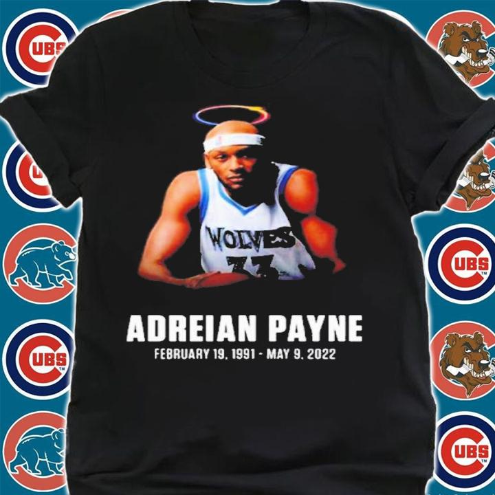 Rest In Peace Adreian Payne February 19 1991 May 9 2022 Shirt t-shirt shirt
