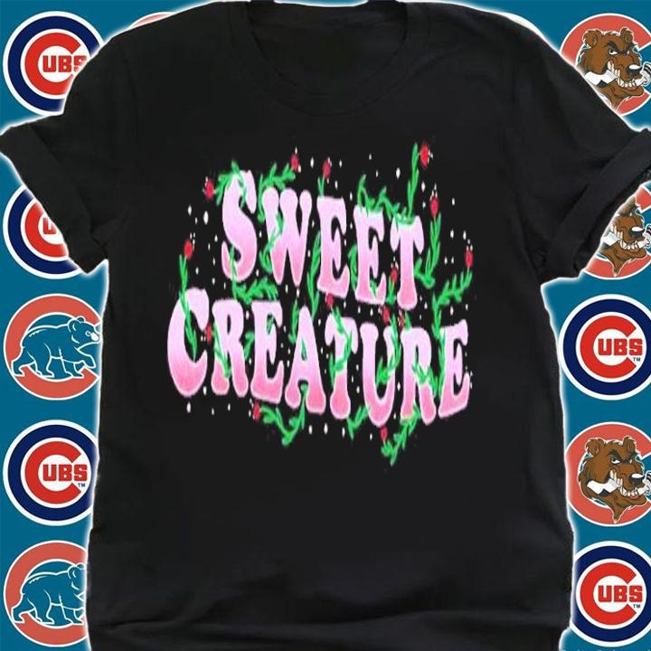 Sweet Creature Shirt t-shirt shirt