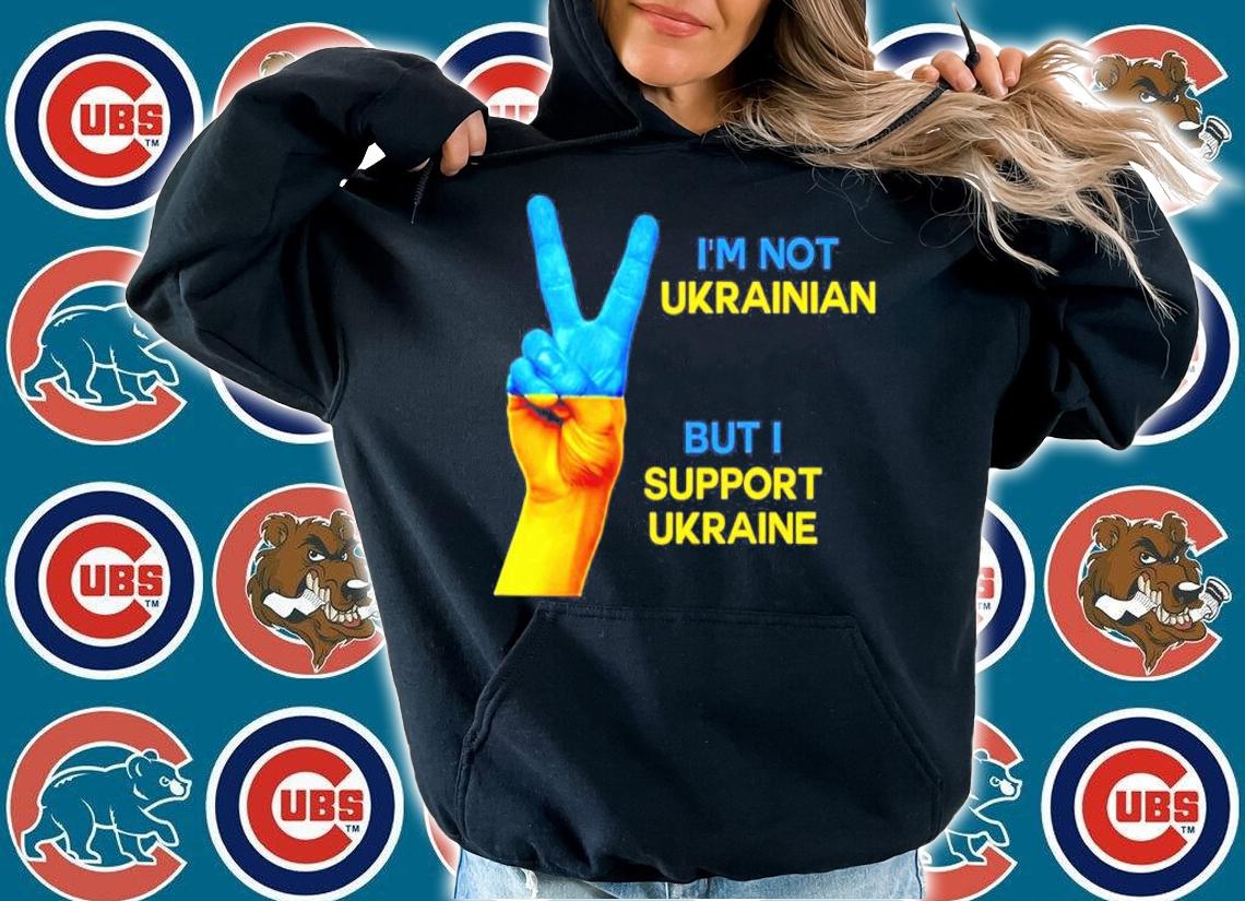 Im Not Uknrainian But I Support Ukraine Shirt hoodie