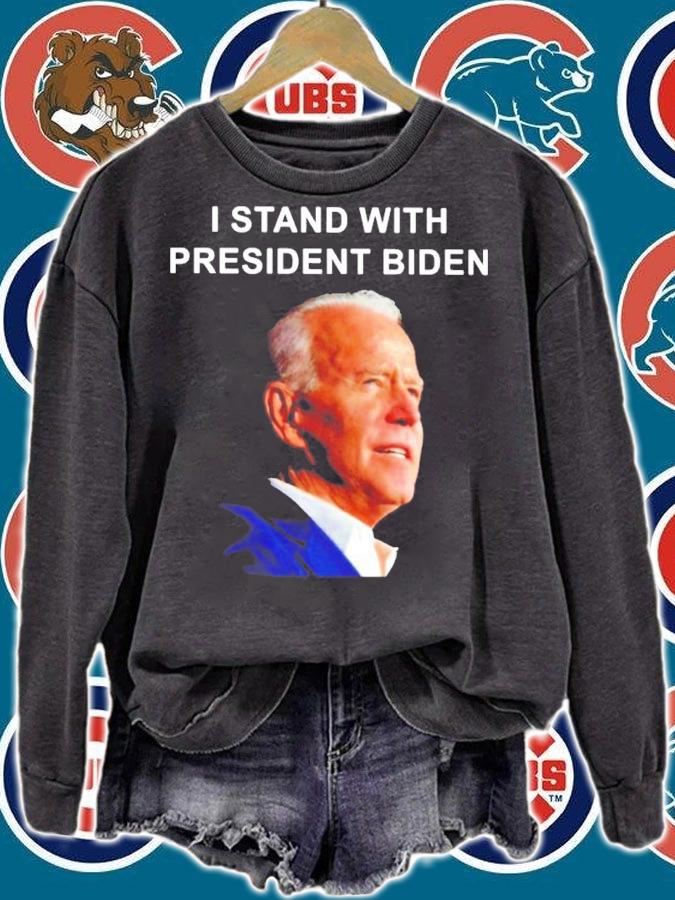 Official I Stand With President Biden Shirt sweatshirt