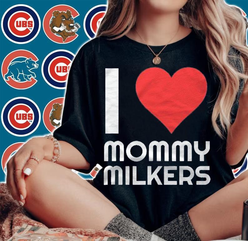 Funny Milkies Big Tiddies Meme Love Mommy Milkers Shirt