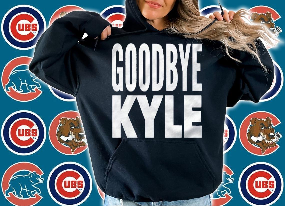 Goodbye Kyle Gift Funny Design shirt hoodie