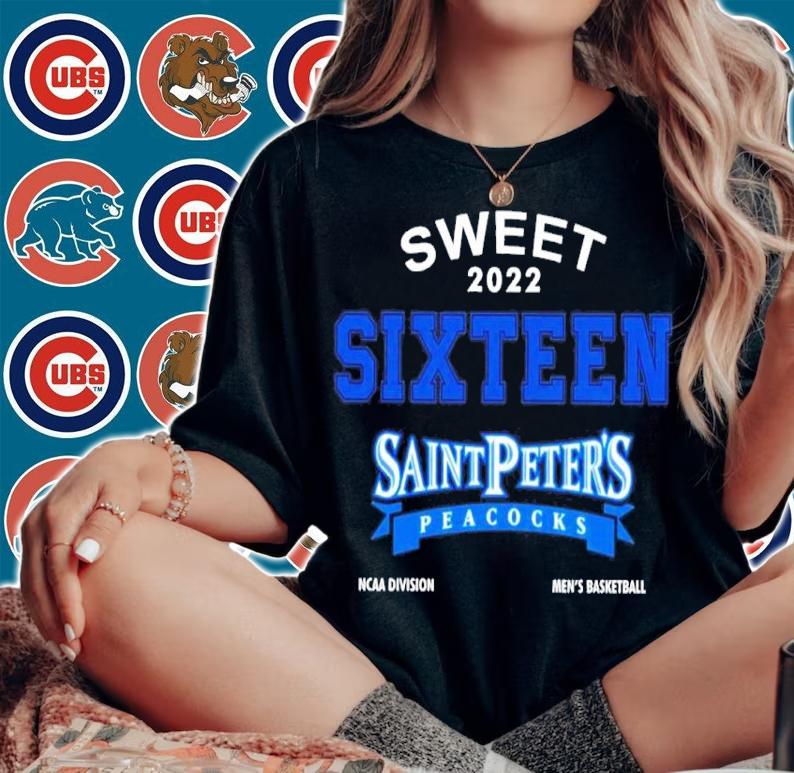 Original saint Peter's Peacocks Sweet 16 2022 NCAA Division Men's Basketball Shirt woman shirt