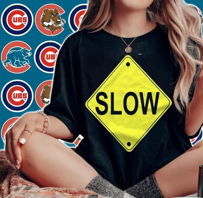 Slow Traffic Sign Street Shirt