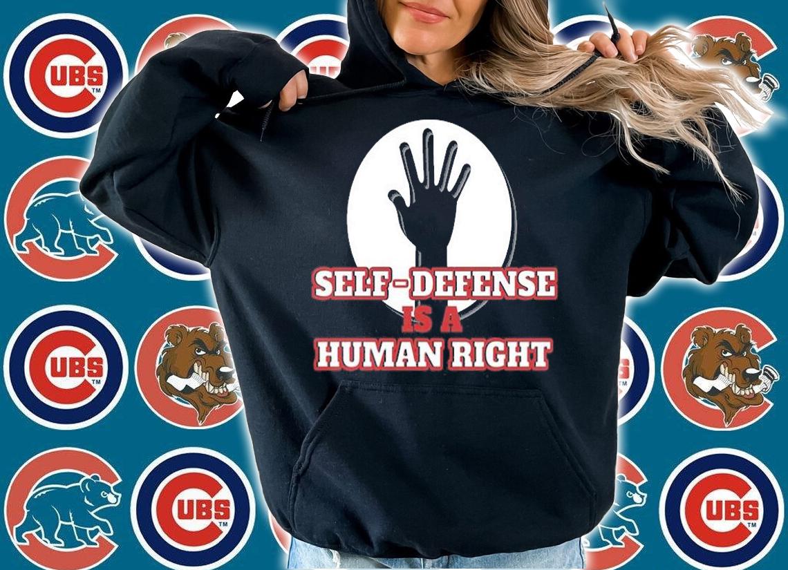 Human Rights - Self Defense Is A Human Right T-Shirt hoodie
