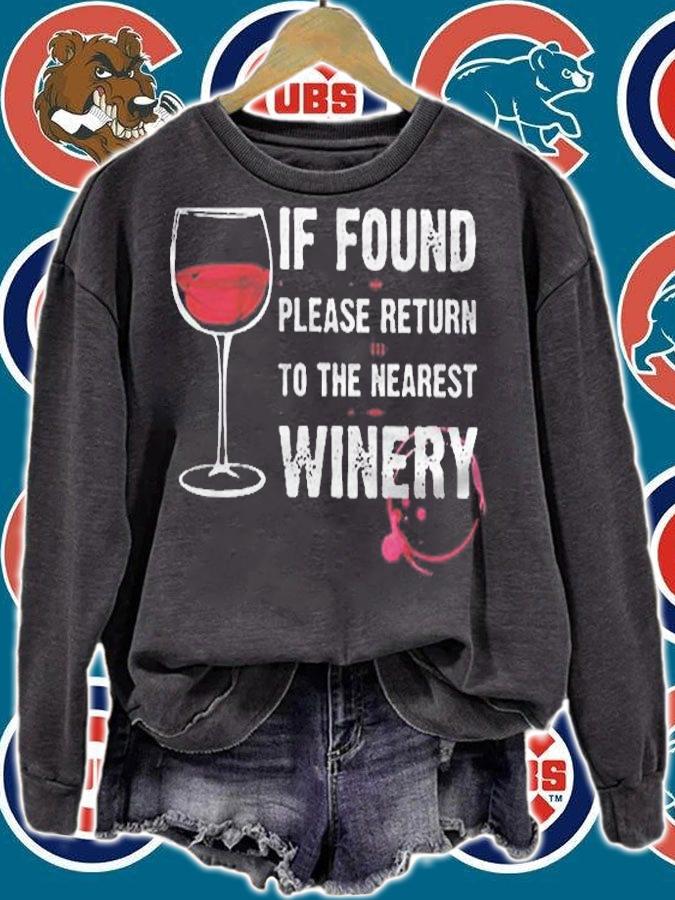 If Found Please Return To The Nearest Winery Shirt sweatshirt