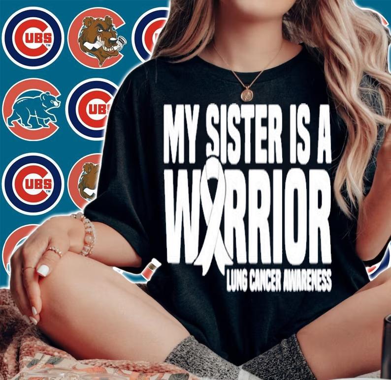 My Sister Is A Warrior White Ribbon Lung Cancer Awareness T-Shirt woman shirt