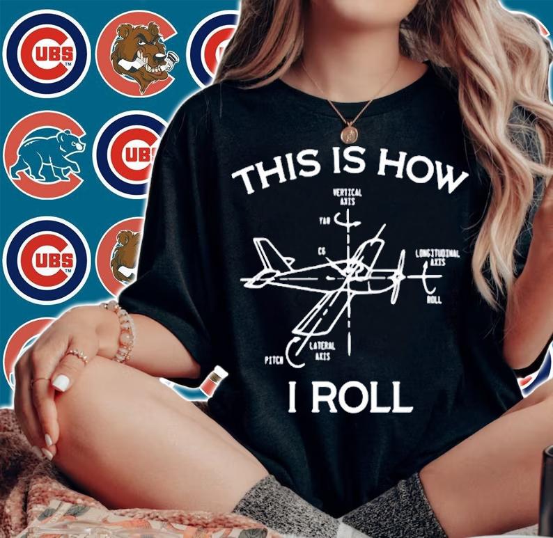 This Is How I Roll Airplane Aircraft Pilot Flying Plane T-Shirt woman shirt