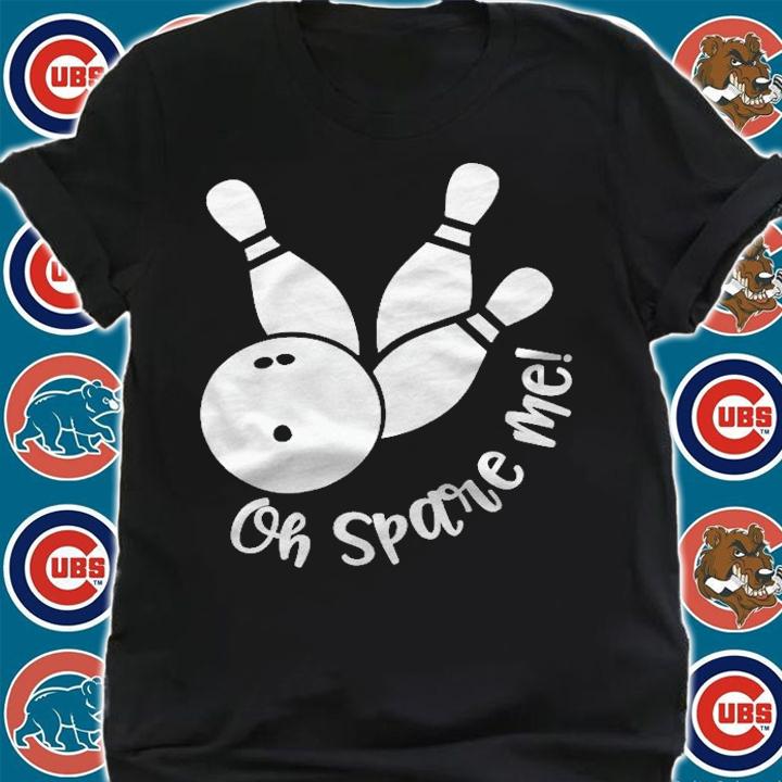 Womens Oh Spare Me Funny Bowling Shirt