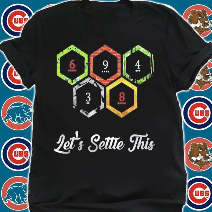Lets Settle This Catan Funny shirt shirt