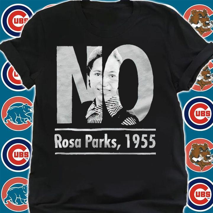 No Rosa Parks 1955 T-shirt