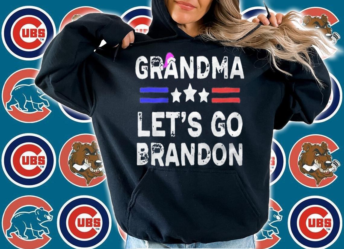Grandma let's go Brandon T-shirt hoodie