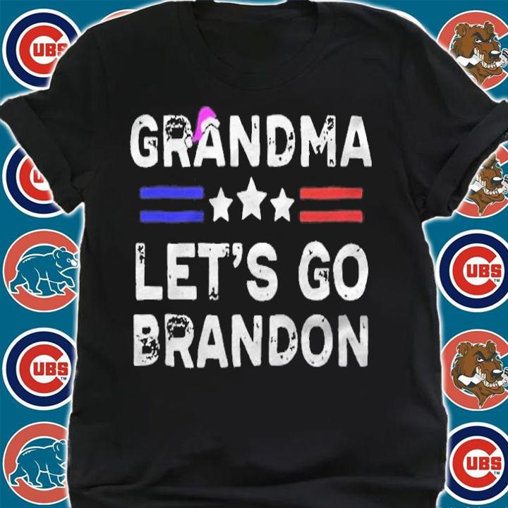 Grandma let's go Brandon T-shirt shirt