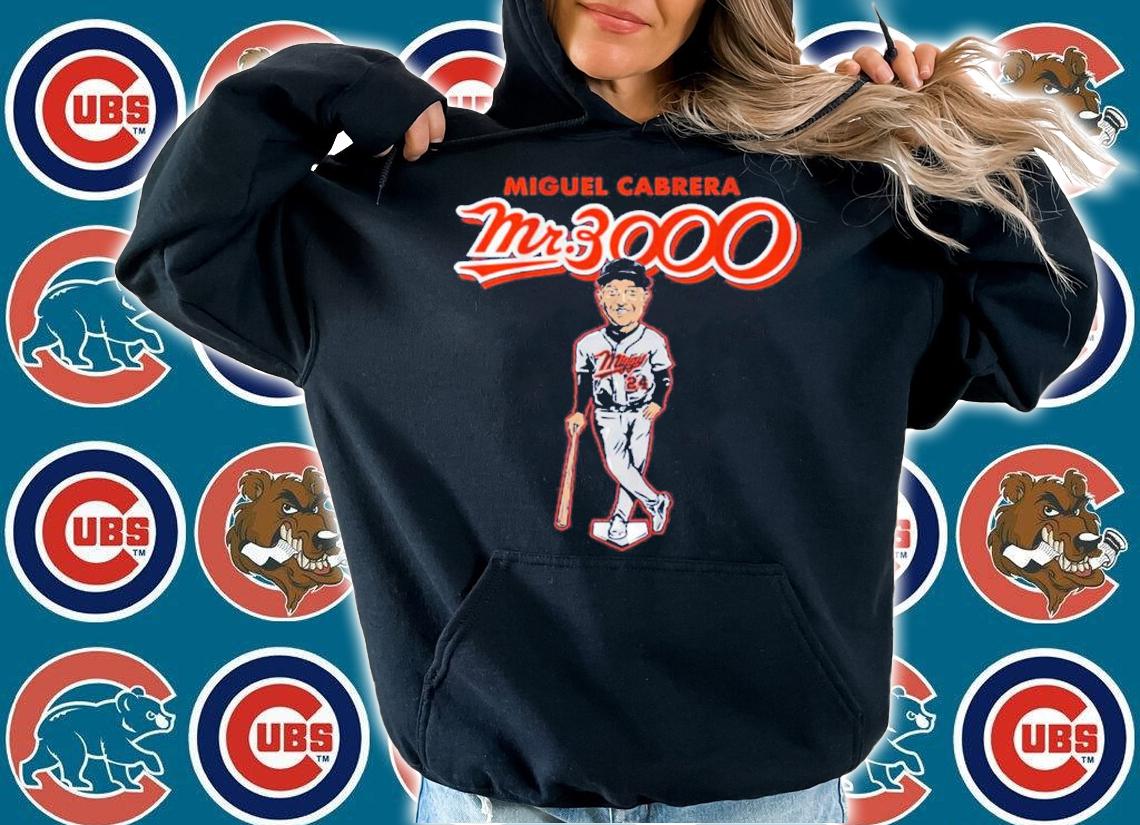 Miguel Cabrera Detroit Tigers Mr 3000 Baseball Shirt hoodie