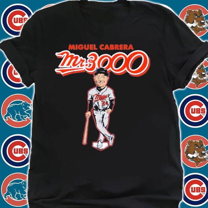 Miguel Cabrera Detroit Tigers Mr 3000 Baseball Shirt shirt