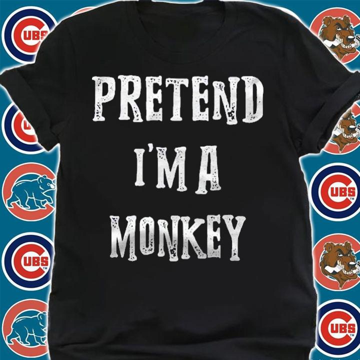 Pretend Im A Monkey Halloween Costume Couples Matching shirt shirt