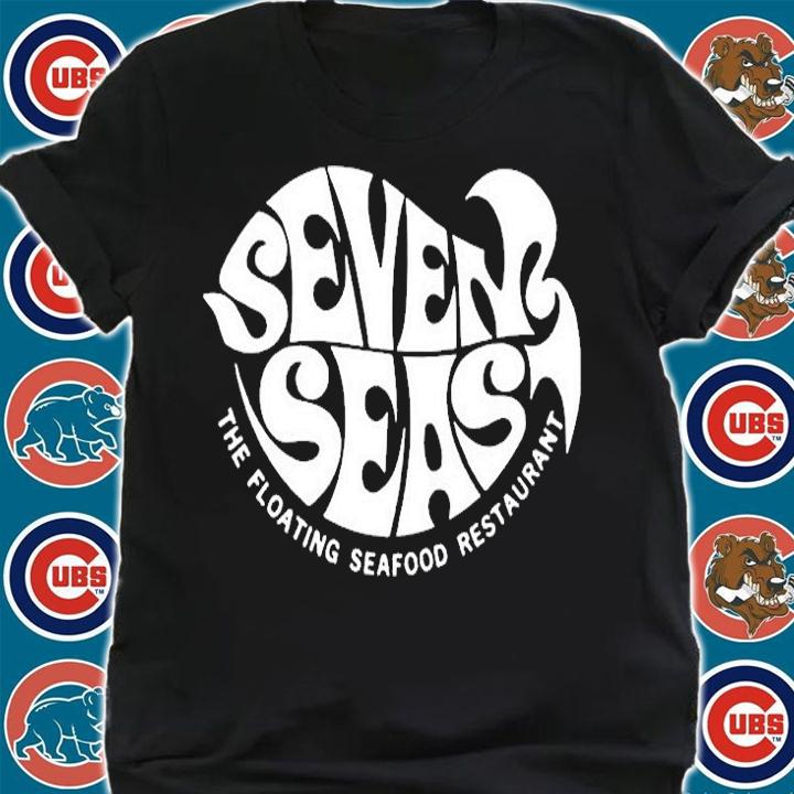 Seven Seas The Floating Seafood Restaurant T-Shirt shirt