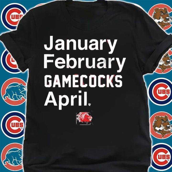 South Carolina Basketball January February Gamecocks April Shirt