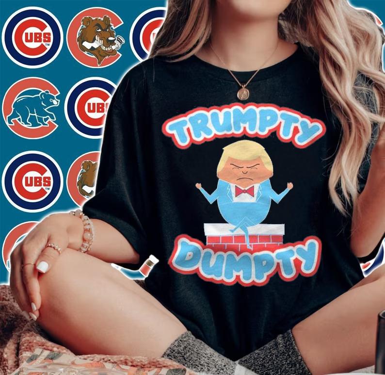Trumpy Dumpty Funny Donald Trump Brick Wall T-Shirt woman shirt
