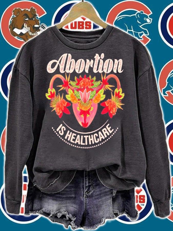 Flower Abortion Is Healthcare Shirt