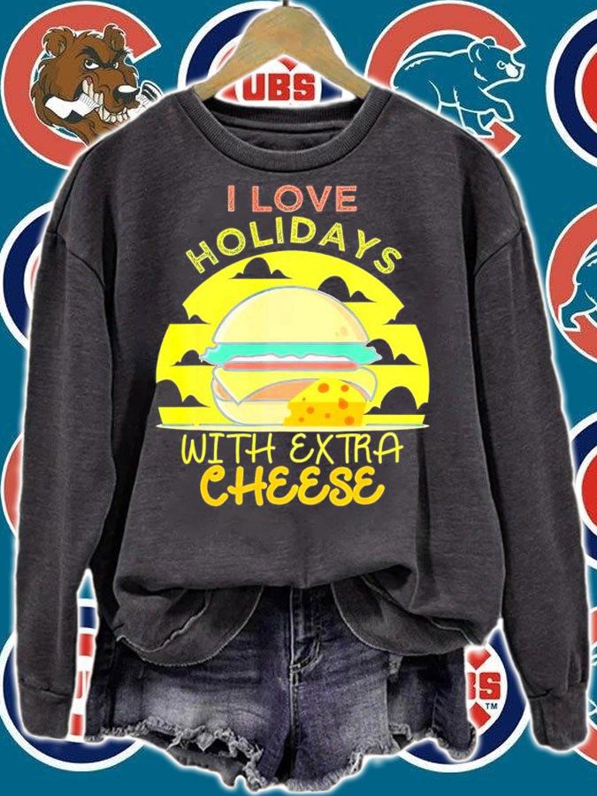 I Love Holidays With Extra Cheese Shirt