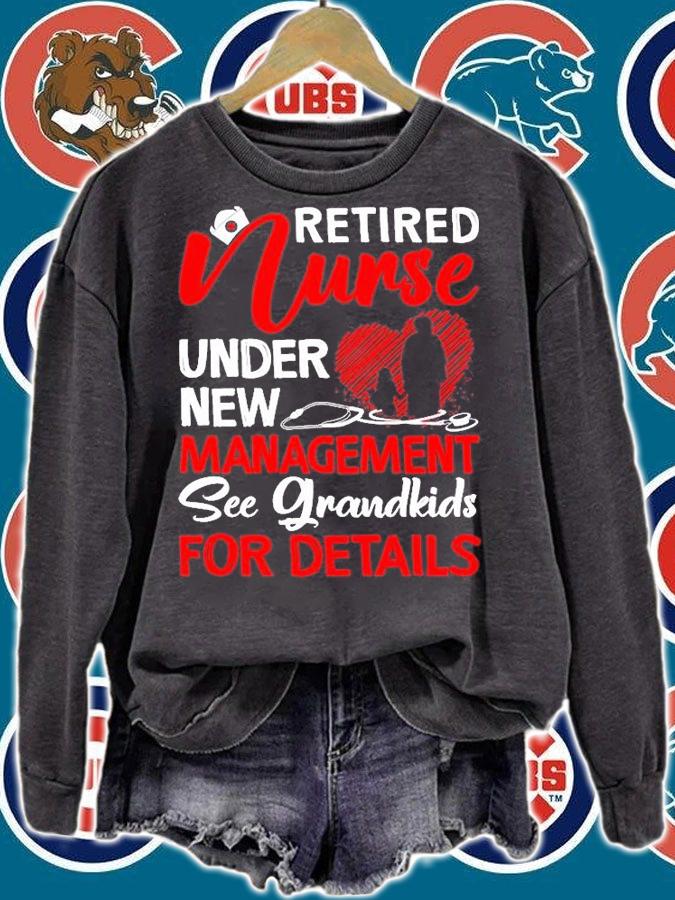 Retired Nurse Under New Management See Grandkids Details T-Shirt