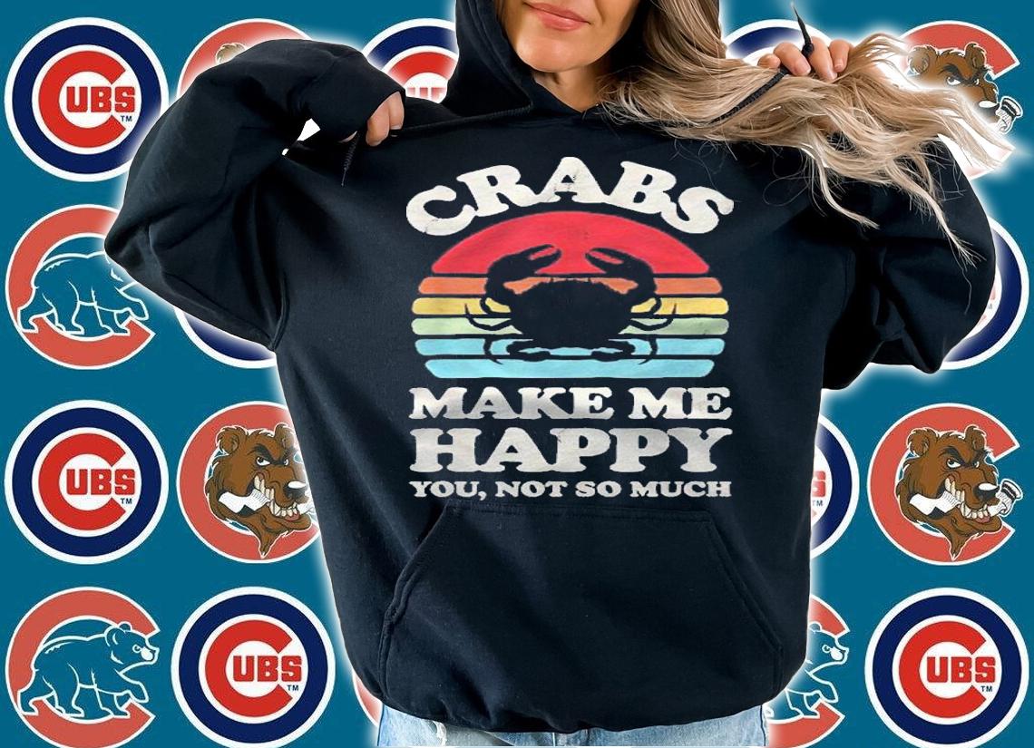 Crabs Make Me Happy Funny Crab Retro Vintage Gifts Shirt hoodie