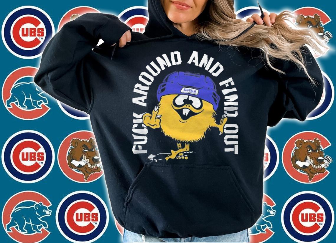 Fuck Around And Find Out Hockey Shirt hoodie