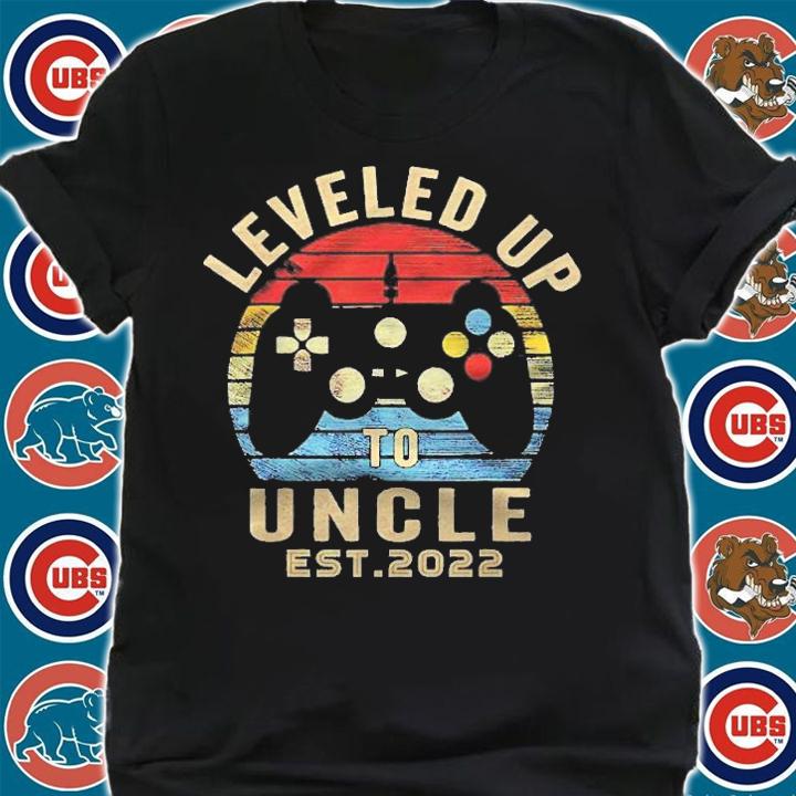 I Leveled Up To Big Uncle Est 2022 Promoted Shirt shirt
