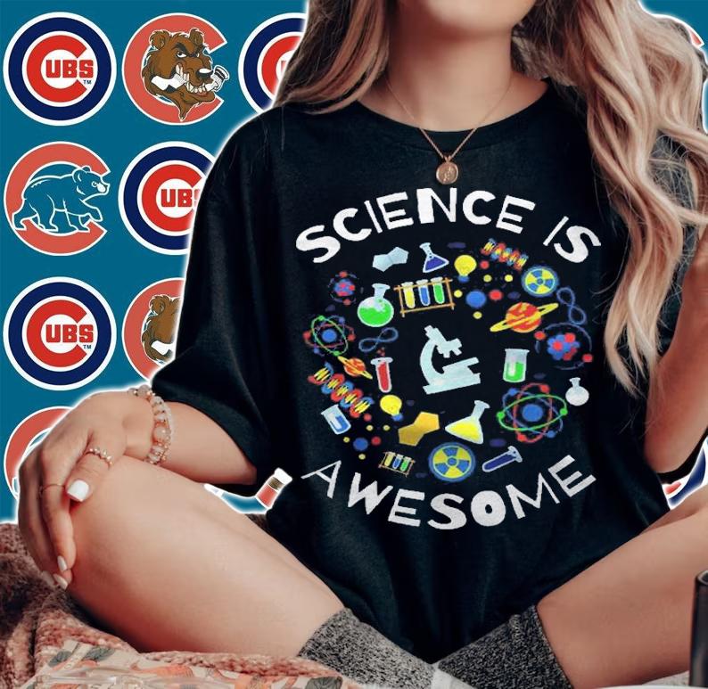 Science Is Awesome Funny Geek Nerd Gift Tee Teacher Stem Shirt