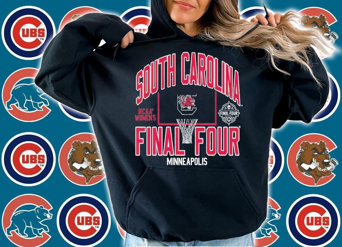 South Carolina Final Four Minneapolis 2022 NCAA Women's Basketball T-Shirt hoodie
