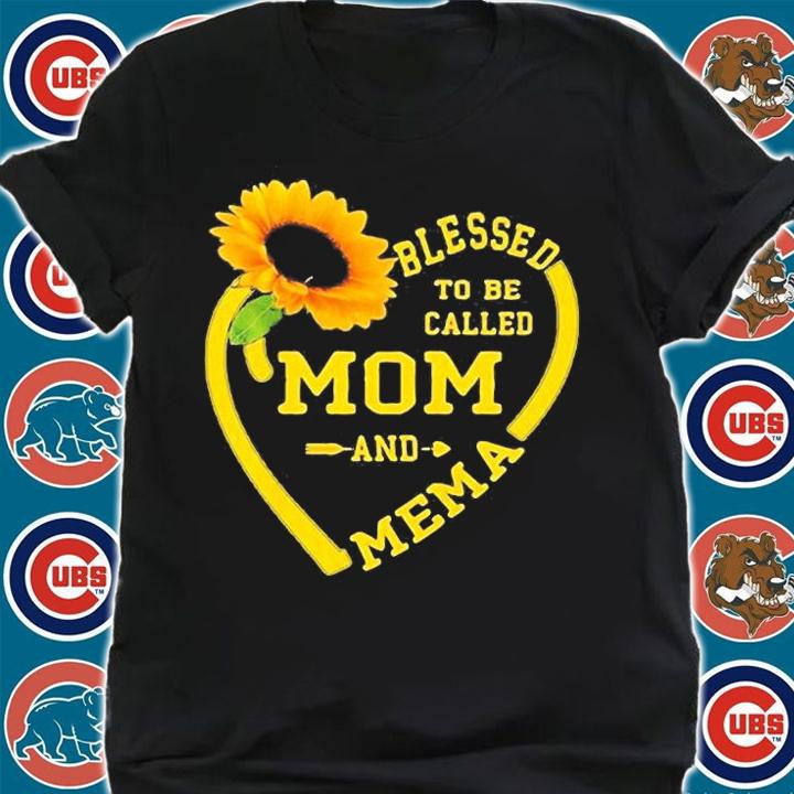 Sunflower Blessed To Be Called Mom And Mema T-Shirt shirt